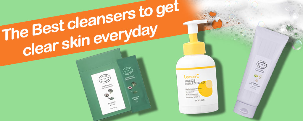 The Best cleansers to get clear skin everyday