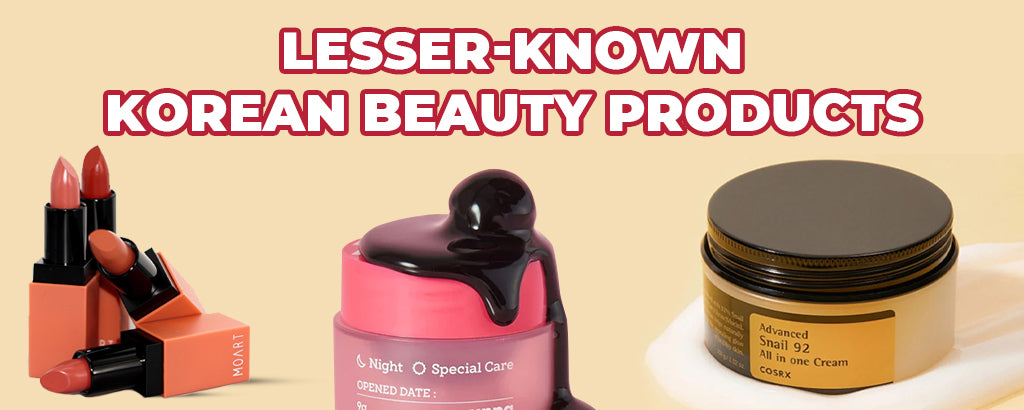 Lesser-Known Korean Beauty Products