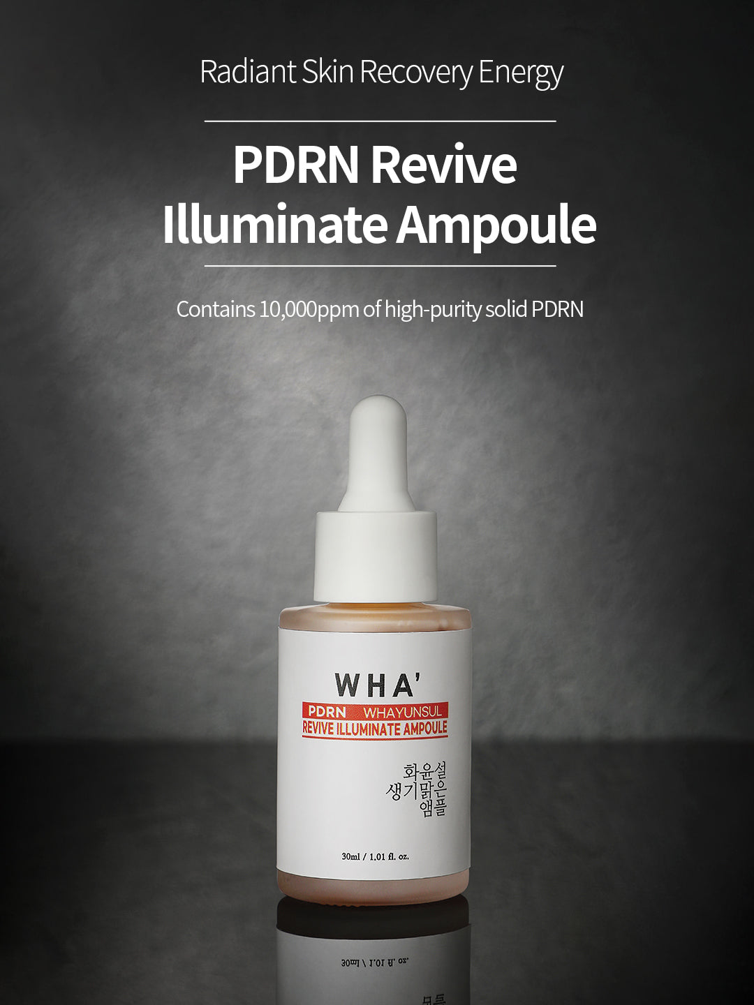 WHA'YUNSUL PDRN Revive Illuminate Ampoule 30 ml